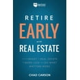 thumbnail image 2 of Pre-Owned Retire Early with Real Estate: How Smart Investing Can Help You Escape the 9-5 Grind and Do More of What Matters (Paperback) 1947200038 9781947200036, 2 of 2