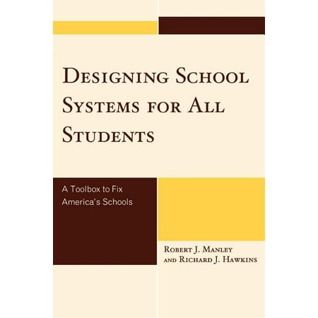 UPC: 9781607093749 | Designing School Systems for All Students : A Toolbox to Fix America s Schools (Paperback)