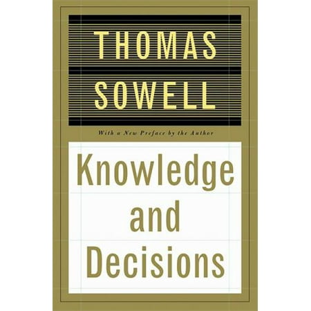 Knowledge and Decisions [Paperback - Used]