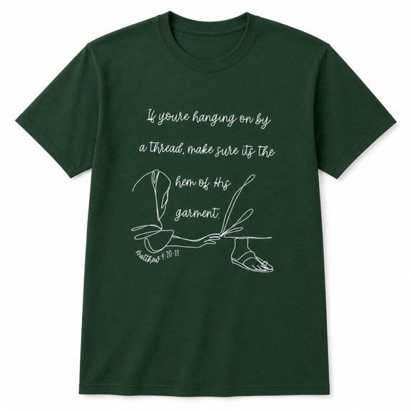 Veylor Haus Faith Graphic, Hem of His Garment Quote Tee, Unisex Classic Fit