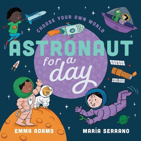 Choose Your Own World Astronaut for a Day, Book 2, (Paperback)