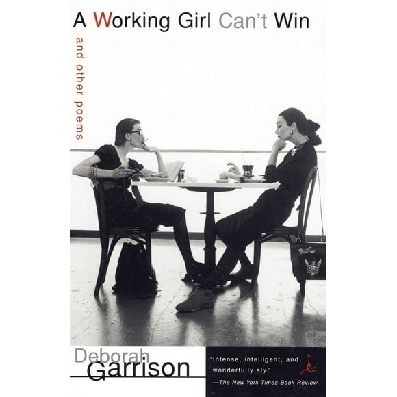 Pre-Owned A Working Girl Can't Win: And Other Poems (Paperback) 0375755403 9780375755408