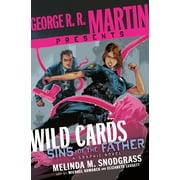 George R. R. Martin Presents Wild Cards: Sins of the Father: A Graphic Novel (Hardcover)