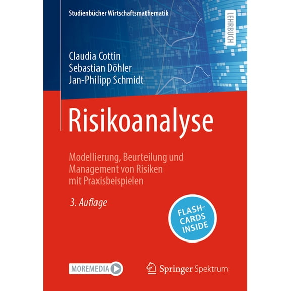 Studienbücher Wirtschaftsmathematik Risikoanalyse: Modellierung, Beurteilung Und Management Von Risiken Mit Praxisbeispielen, (Paperback)