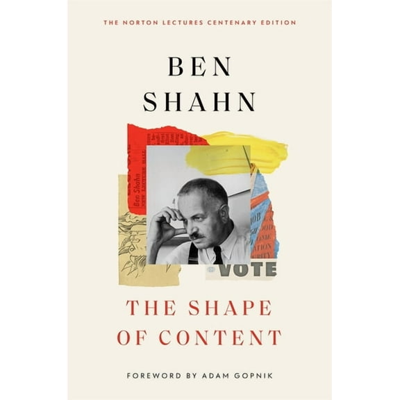 Charles Eliot Norton Lectures The Shape of Content, (Hardcover)