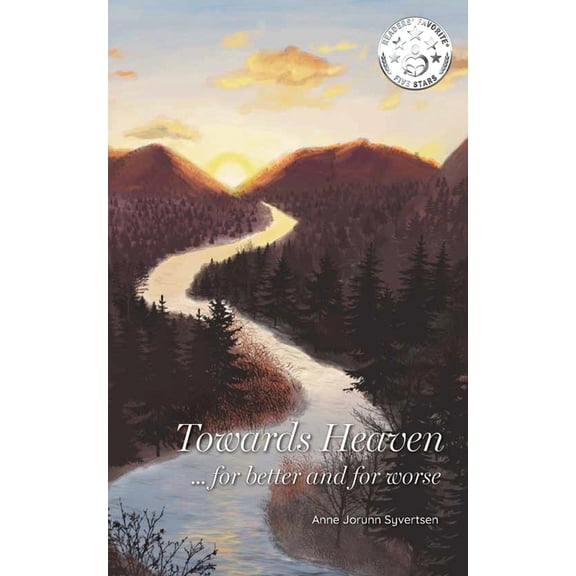 Towards Heaven... for better and for worse, (Paperback)