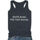 thumbnail image 3 of Camiseta sin mangas Honeeladyy de verano con texto "Good Moms Say Bad Words" para mujer, con estampado de actitud y espalda cruzada, informal, sin mangas, color negro, 3 of 5