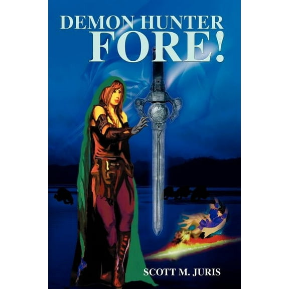 Demon Hunter Fore! (Paperback)
