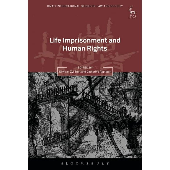OÃ±ati International Law and Society Life Imprisonment and Human Rights, (Paperback)