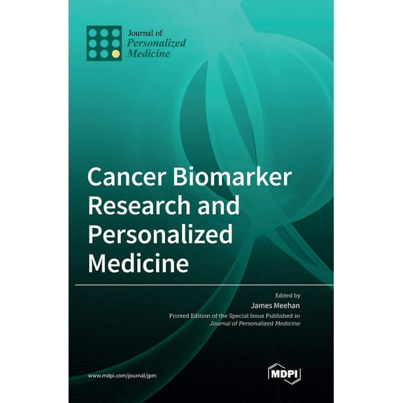 Cancer Biomarker Research and Personalized Medicine, (Hardcover)