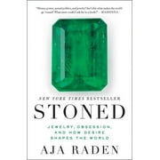 Stoned: Jewelry, Obsession, and How Desire Shapes the World (Paperback)