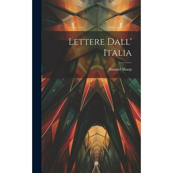 Lettere dall' Italia (Hardcover)