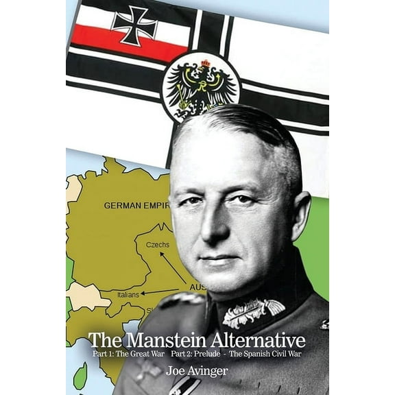 The Manstein Alternative (Paperback)
