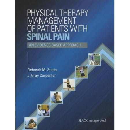 UPC: 9781556429323 | Physical Therapy Management of Patients with Spinal Pain : An Evidence-Based Approach (Hardcover)