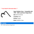 thumbnail image 2 of Upper Radiator Hose - Compatible with 1999 - 2002 Land Rover Range Rover 2000 2001, 2 of 2