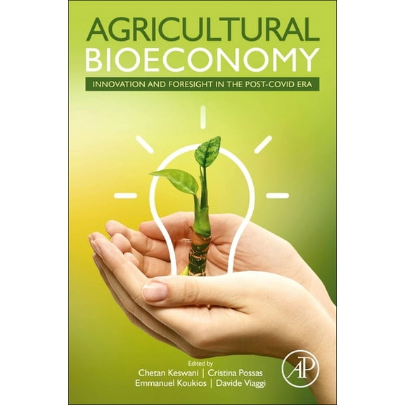 Agricultural Bioeconomy: Innovation and Foresight in the Post-Covid Era, (Paperback)