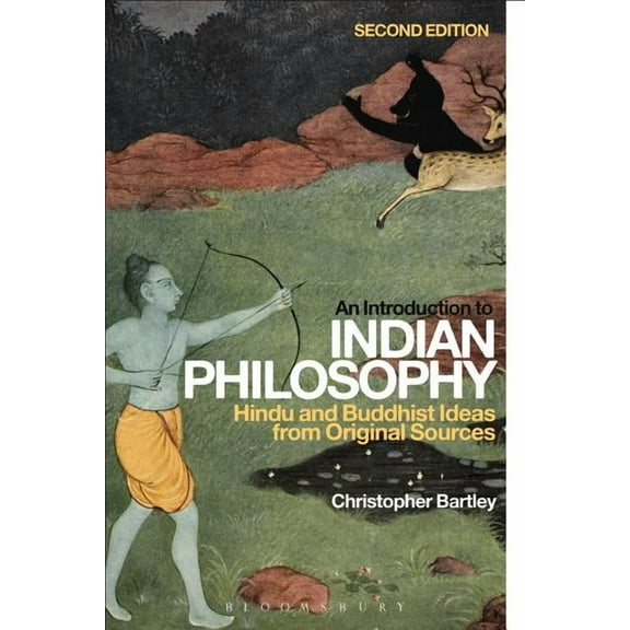 An Introduction to Indian Philosophy: Hindu and Buddhist Ideas from Original Sources, (Paperback)