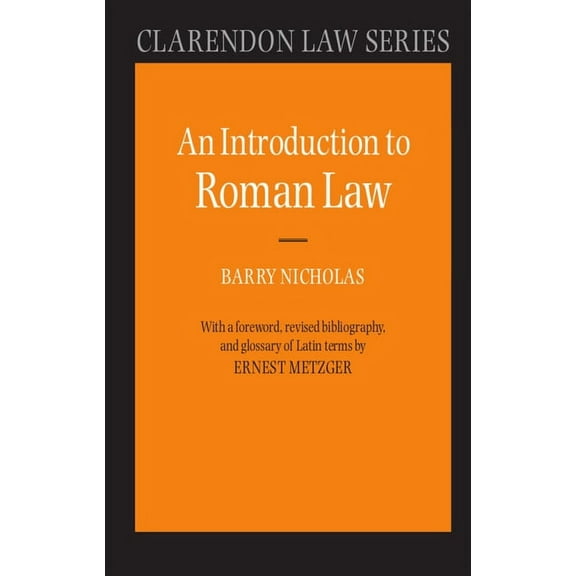 Clarendon Law An Introduction to Roman Law, (Paperback)