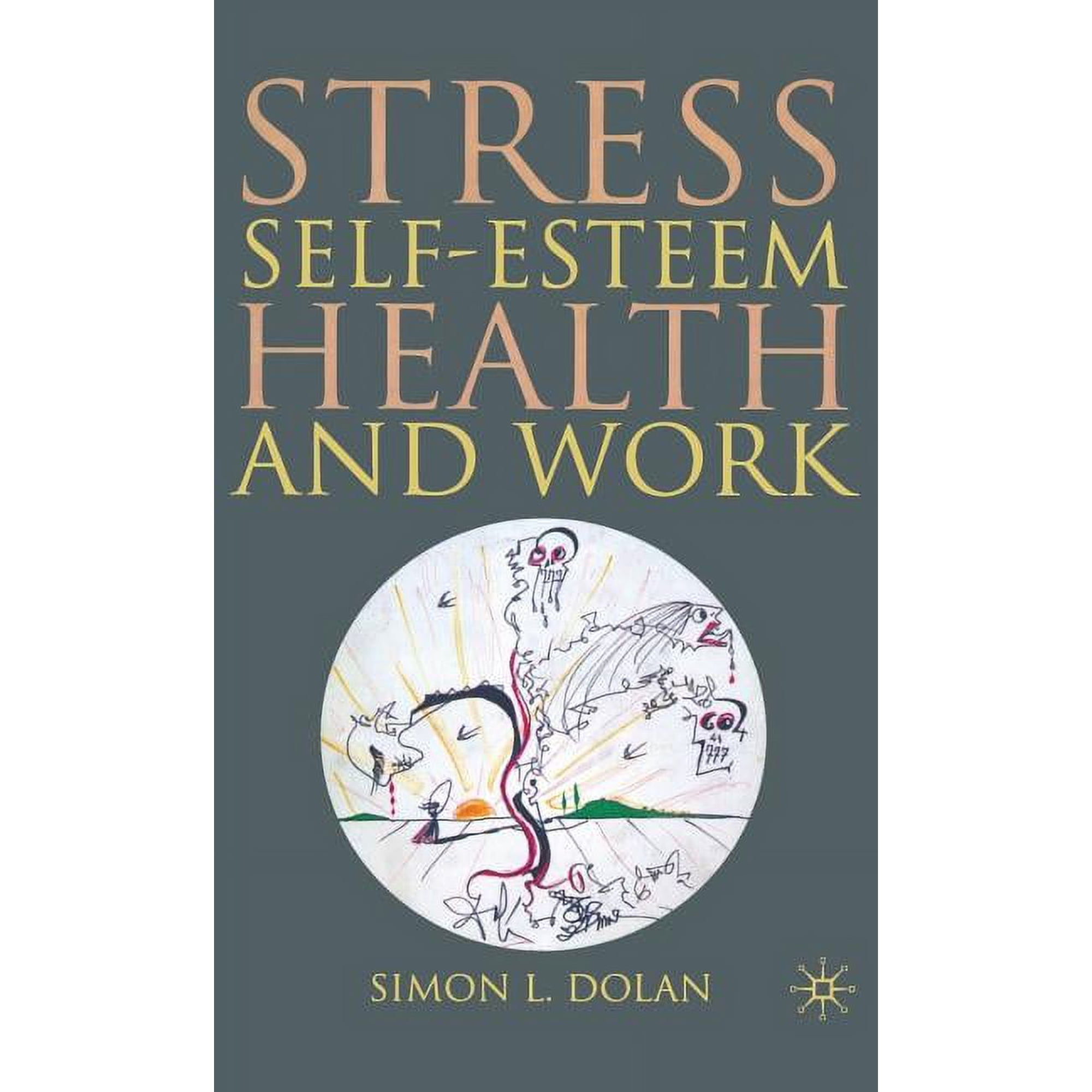 Stress Self-Esteem Health and Work (Hardcover)