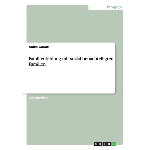 Familienbildung mit sozial benachteiligten Familien (Paperback)