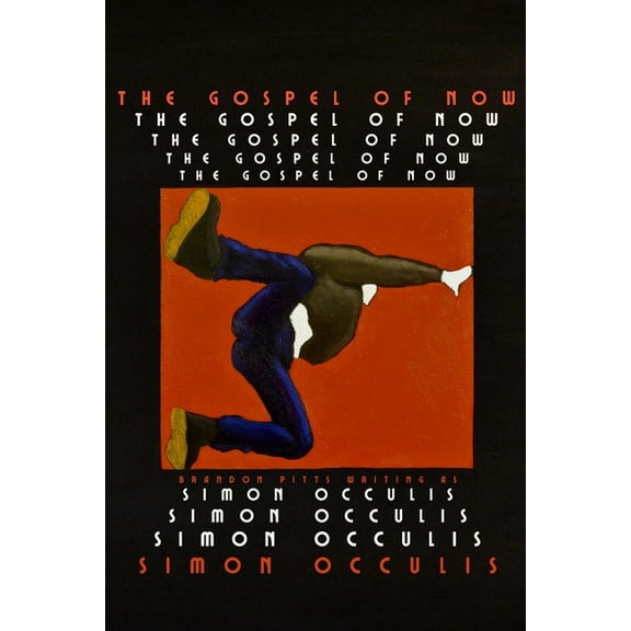 The Gospel of Now, (Paperback)