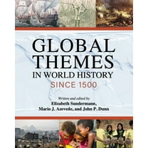 Global Themes in World History since 1500, (Paperback)