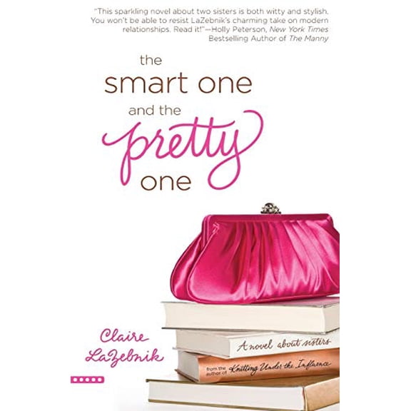 Pre-Owned The Smart One and the Pretty One (Paperback) 0446582069 9780446582063