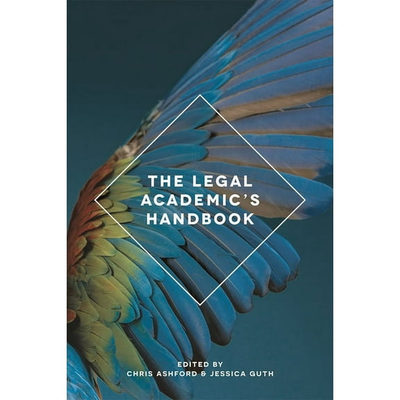 The Legal Academic's Handbook, (Paperback)