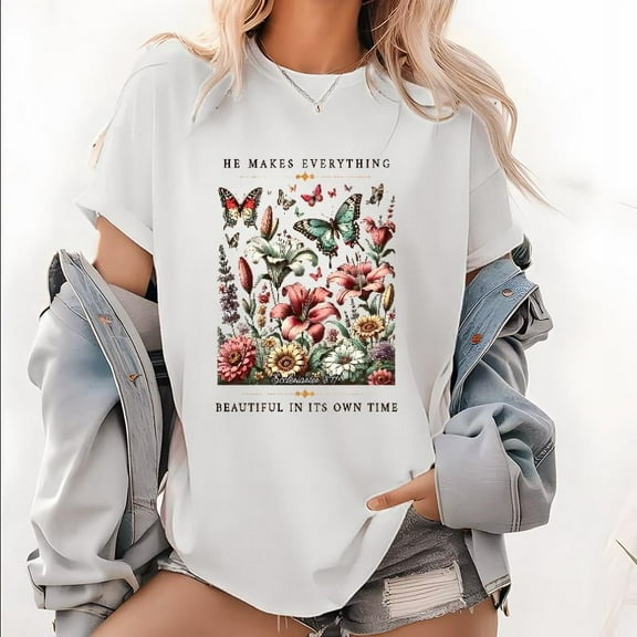 Christian Inspirational Print T-Shirt - "He Makes Everything Beautiful" Scripture Graphic Tees with Floral & Butterfly Faith Apparel(S-5XL)