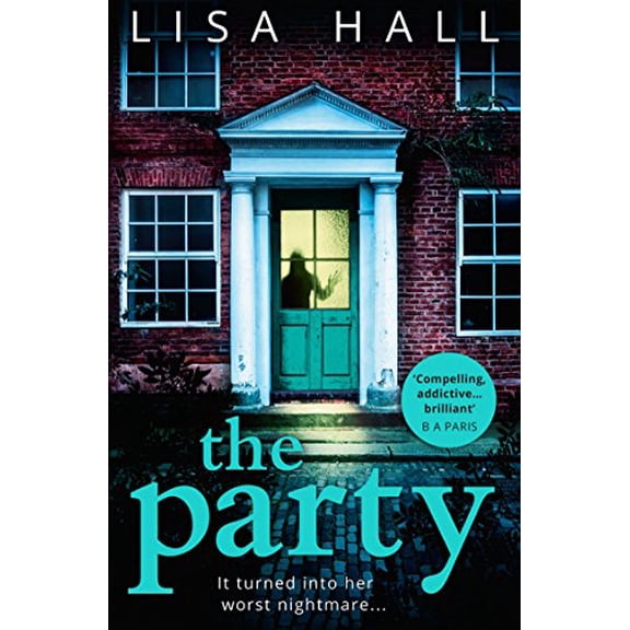 Pre-Owned The Party: The gripping psychological thriller from the bestseller Lisa Hall Paperback