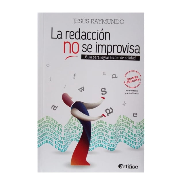 La Redacción No Se Improvisa Artífice 9786124889554