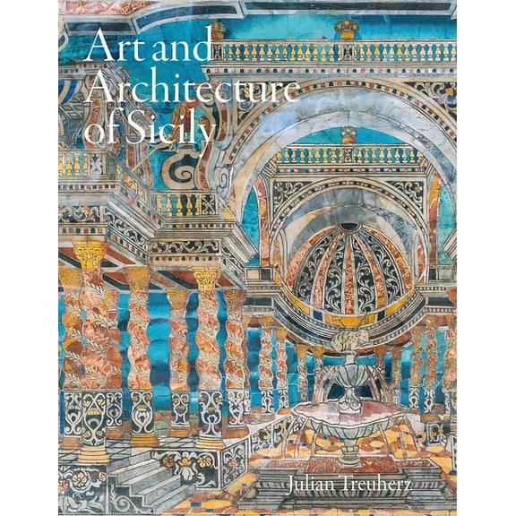 Art and Architecture of Sicily (Hardcover)