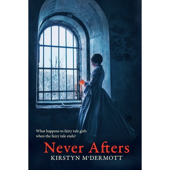 Never Afters, (Paperback)