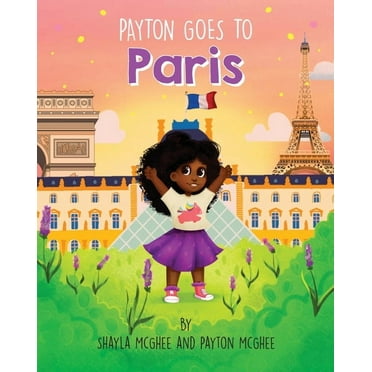 Payton Goes to Paris (Paperback)