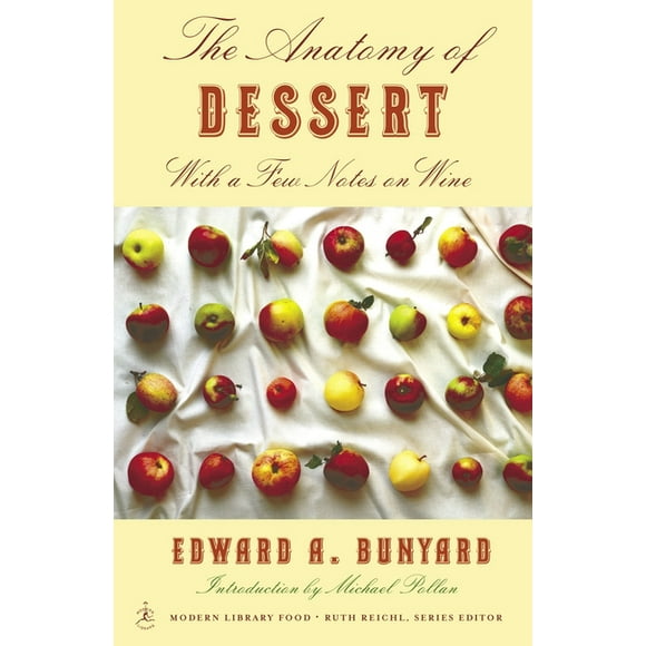 Modern Library Food: The Anatomy of Dessert (Paperback)