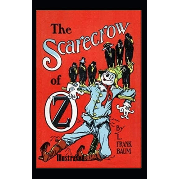 The Scarecrow of Oz Illustrated (Paperback)