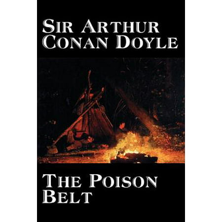 The Poison Belt by Arthur Conan Doyle, Fiction, (The Best Of Conan O Brien)