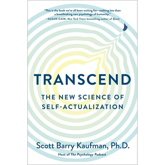 Transcend: The New Science of Self-Actualization, (Paperback)
