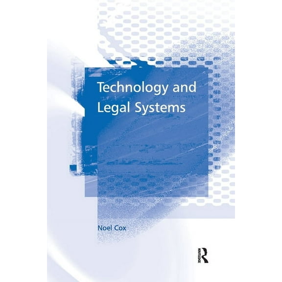 Technology and Legal Systems, (Paperback)