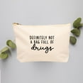 thumbnail image 4 of Koyal Wholesale Funny Makeup Bag Canvas Cosmetic Bag with Zipper Definitely Not A Bag Full of Drugs Makeup Pouch, 4 of 5