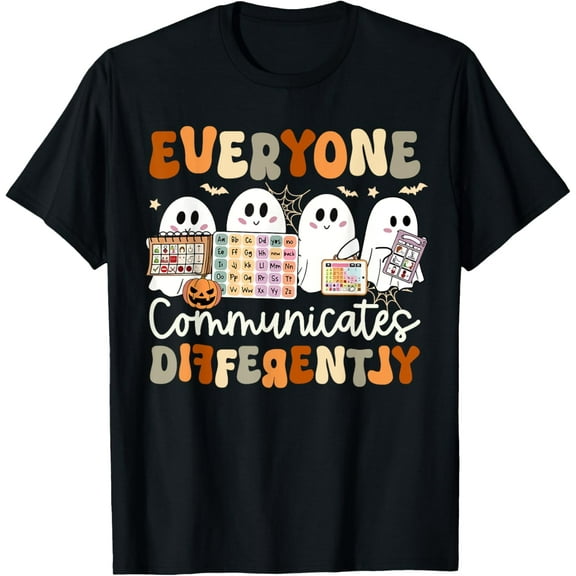 Everyone Communicates Differently Speech Therapy Halloween T-Shirt