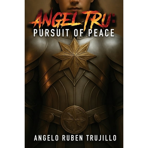 Angel Tru: Pursuit of Peace, (Paperback)