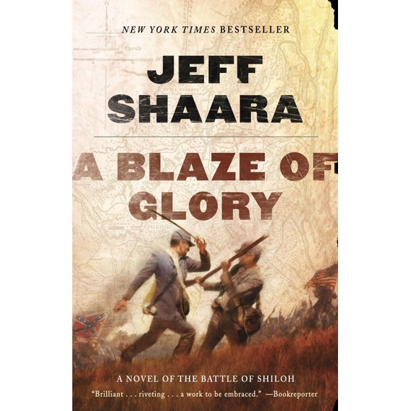 Pre-Owned A Blaze of Glory: A Novel of the Battle of Shiloh (Paperback) 0345527364 9780345527363