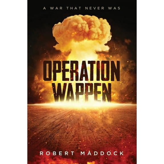 Operation Wappen: A War That Never Was, (Paperback)