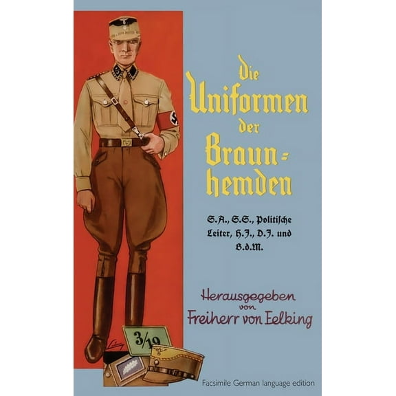 Die Uniformen der Braun-hemden, (Hardcover)