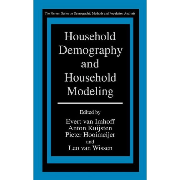 The Springer Demographic Methods and Pop Household Demography and Household Modeling, (Hardcover)