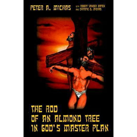 Pre-Owned The Rod of an Almond Tree in God's Master Plan (Paperback) 1579210074 9781579210076