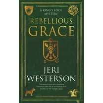King's Fool Mystery Rebellious Grace, Book 3, (Paperback)