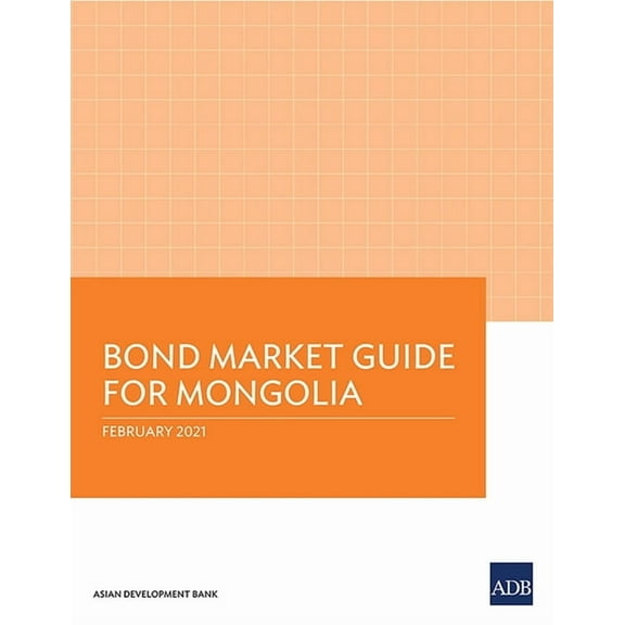 Bond Market Guide for Mongolia, (Paperback)