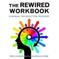 thumbnail image 3 of Rewired Workbook: A Manual for Addiction Recovery, 3 of 5